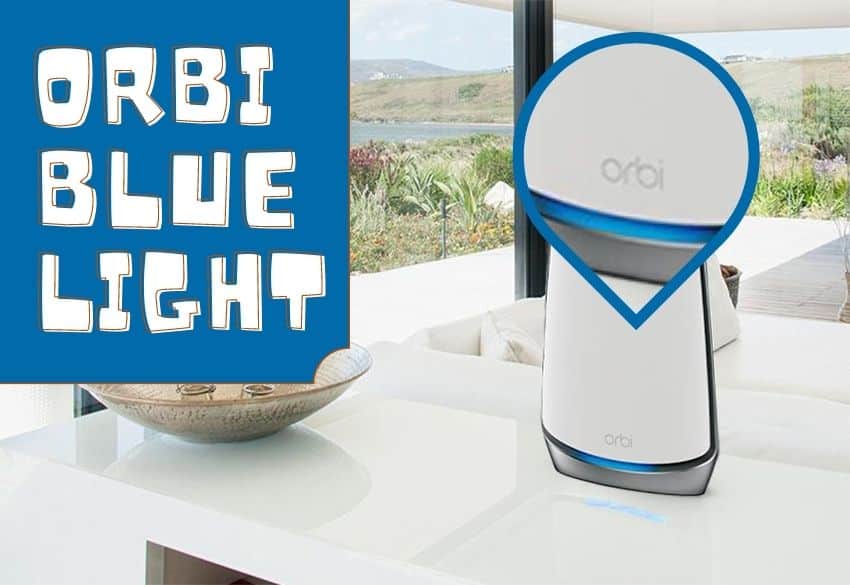 netgear-orbi-solutions-what-does-the-blue-light-mean-and-how-to-fix-it