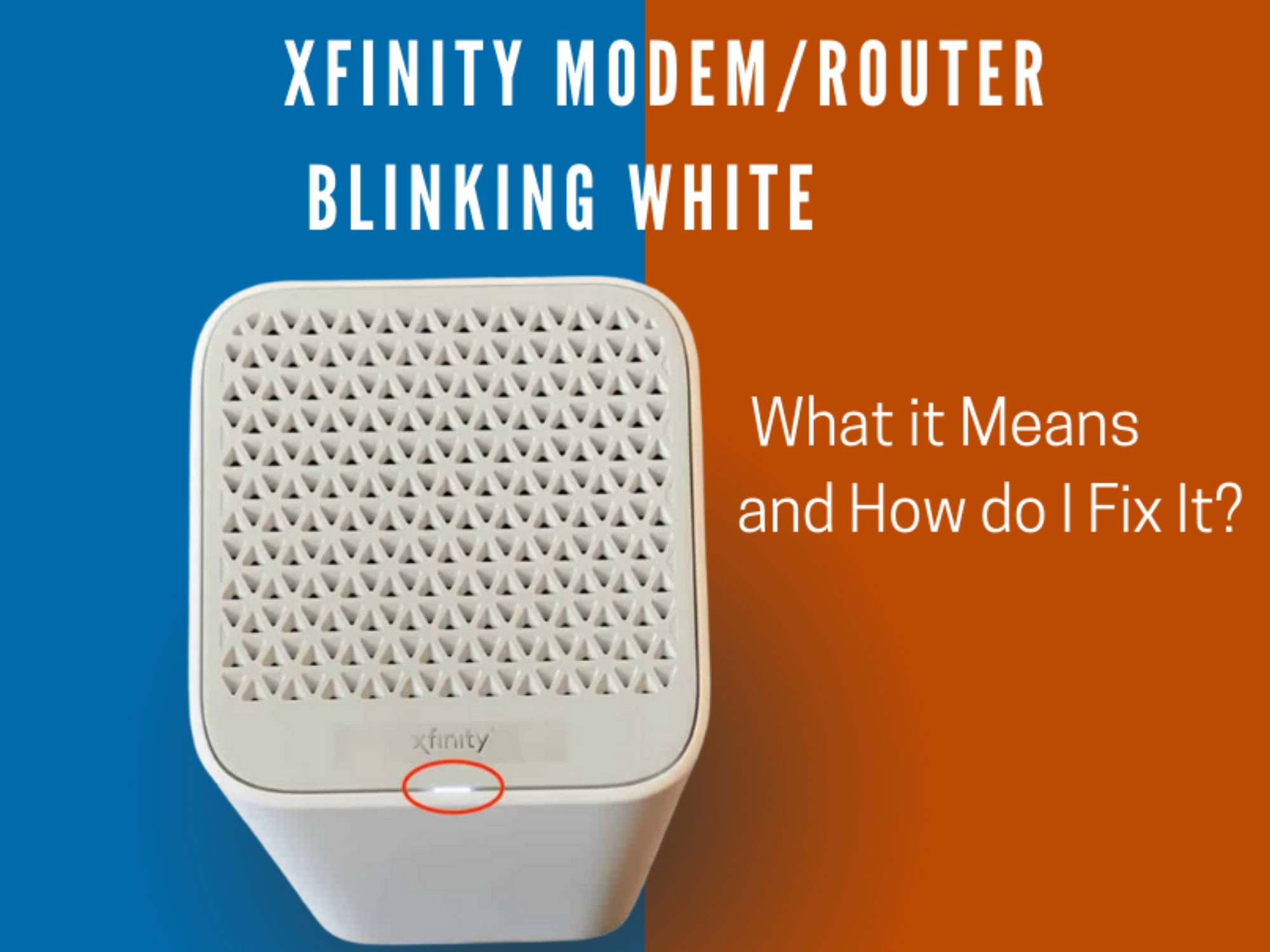 How To Fix An Xfinity Modem Router Blinking White